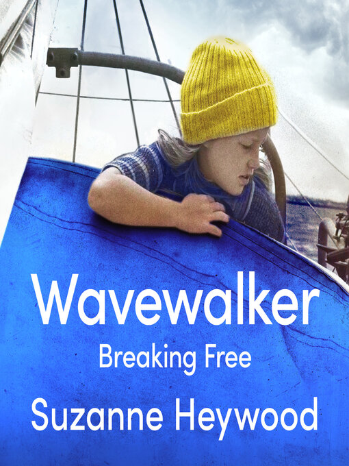 Title details for Wavewalker by Suzanne Heywood - Available